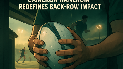 Cameron Hanekom Redefines Back-Row Impact